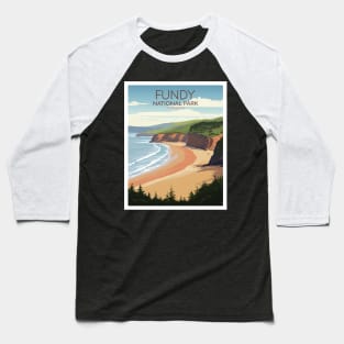 FUNDY NATIONAL PARK Baseball T-Shirt